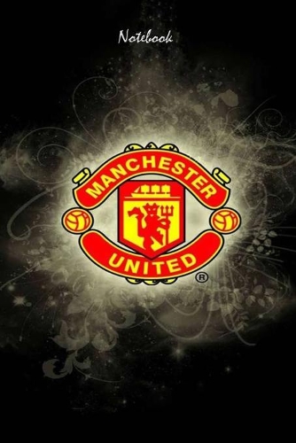 Manchester United 17: Notebook Football Gifts For Men And Boys MANCHESTER UNITED FANS: Lined Notebook / Journal Gift, 120 Pages, 6x9, Soft Cover, Matte Finish