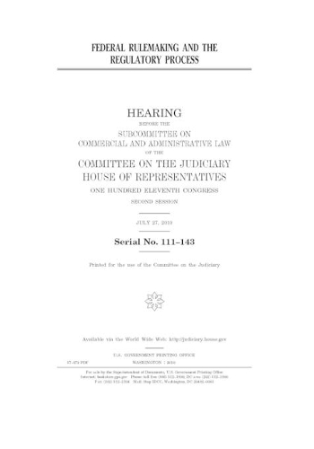 Federal rulemaking and the regulatory process