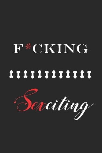 F*cking Sexciting