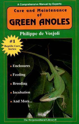 Care and Maintenance of Green Anoles