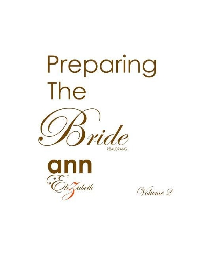 Preparing the Bride - Volume 2 (Realorang)