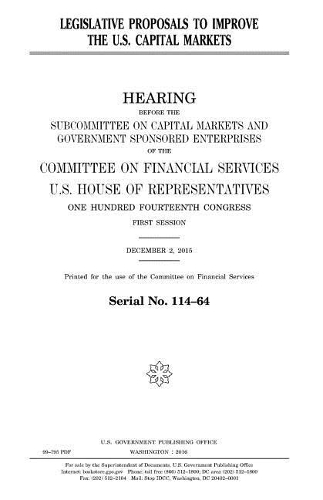 Legislative proposals to improve the U.S. capital markets