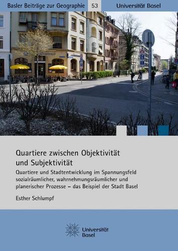 Quartiere Zwischen Objektivitat Und Subjektivitat