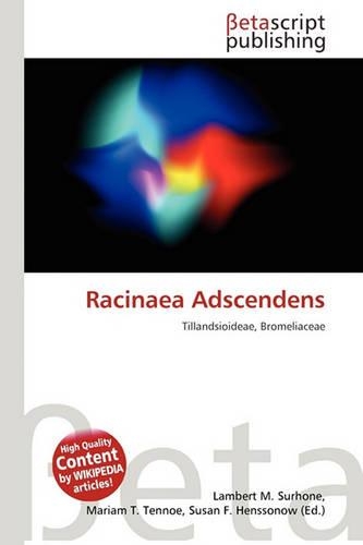 Racinaea Adscendens: (English)
