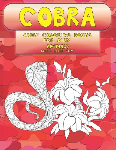 Adult Coloring Books for Men Adults Large Print - Animals - Cobra