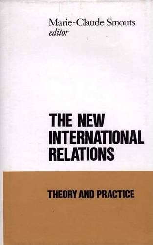 The New International Relations