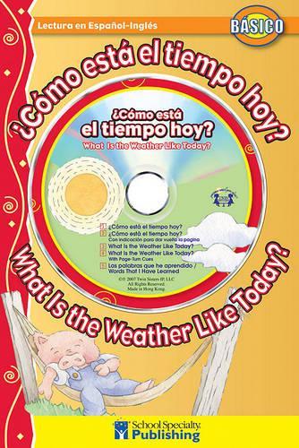 ¿cómo Está El Tiempo Hoy?: What Is the Weather Like Today?(Dual Language Readers with CDs)