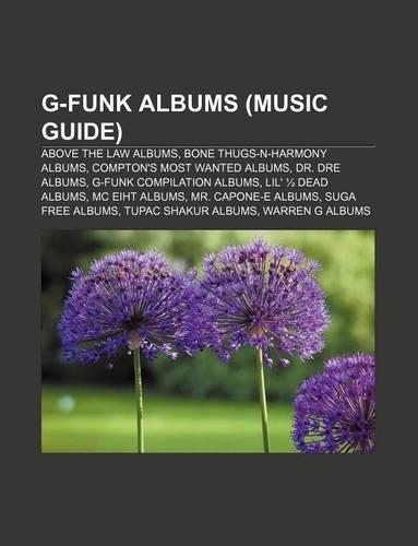 G-Funk Albums (Music Guide)