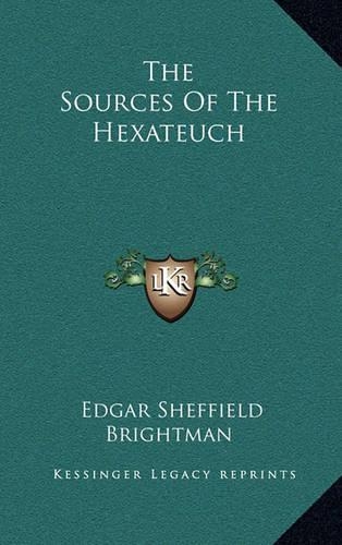 The Sources of the Hexateuch