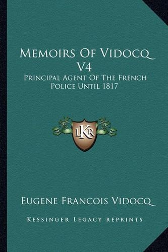 Memoirs Of Vidocq V4