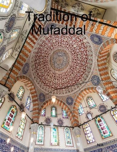 Tradition of Mufaddal