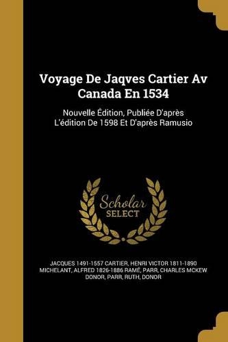 Voyage De Jaqves Cartier Av Canada En 1534