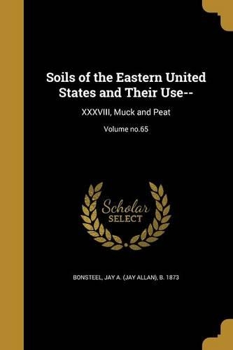Soils of the Eastern United States and Their Use--