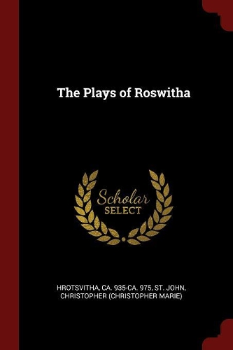 The Plays of Roswitha