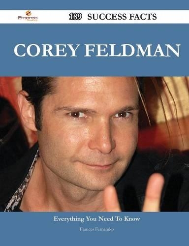 Corey Feldman 189 Success Facts - Everything You Need to Know about Corey Feldman