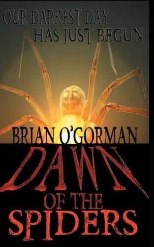 Dawn of the Spiders