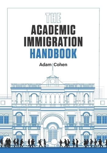 The Academic Immigration Handbook