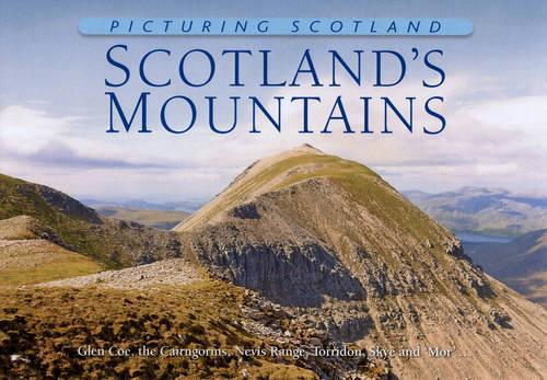 Scotland's Mountains: Picturing Scotland