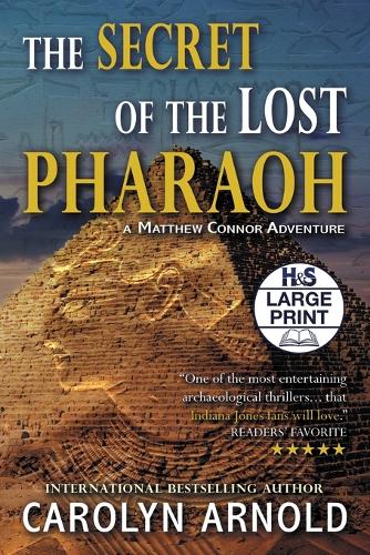 The Secret of the Lost Pharaoh: (2 Matthew Connor Adventure)