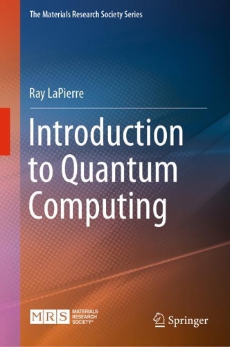 Introduction to Quantum Computing: (The Materials Research Society Series)