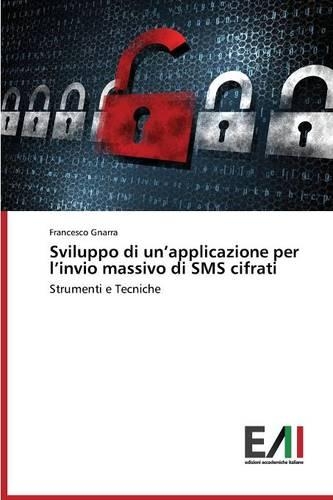 Sviluppo di un'applicazione per l'invio massivo di SMS cifrati