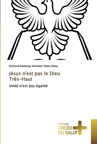 Jésus n'est pas le Dieu Très-Haut