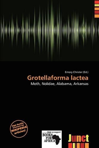 Grotellaforma Lactea