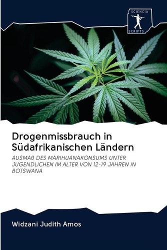 Drogenmissbrauch in Südafrikanischen Ländern