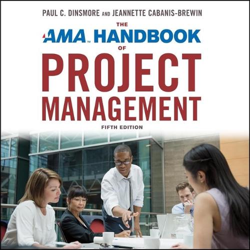 The AMA Handbook of Project Management