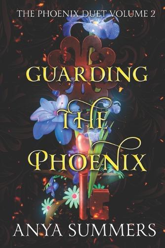 Guarding The Phoenix: Volume 2