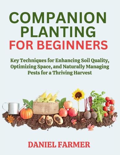 Companion Planting for Beginners