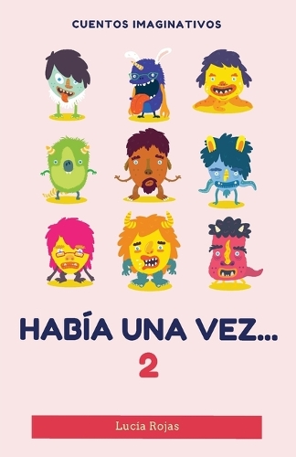Había una vez...2