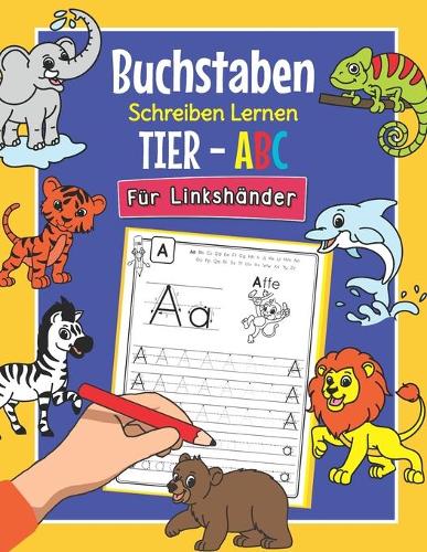 Buchstaben Schreiben Lernen Tier ABC - Für Linkshänder
