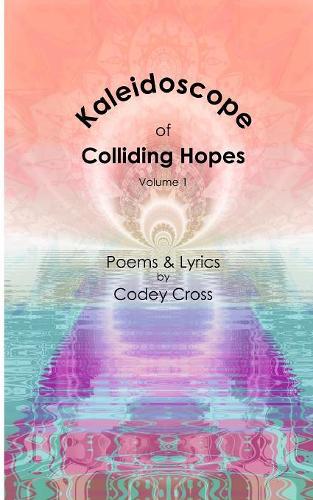 Kaleidoscope of Colliding Hopes