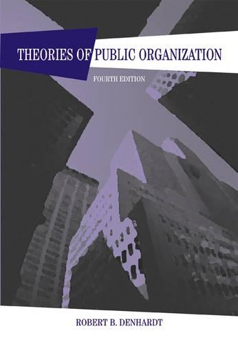 Theories of Public Organization