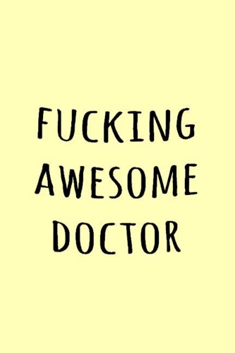 Fucking Awesome Doctor