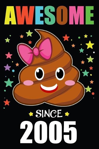 Awesome Since 2005 Poop Emoji