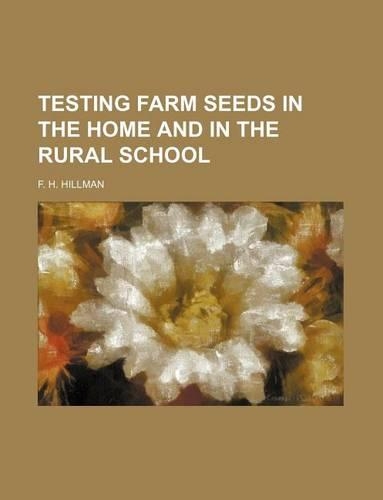 Testing Farm Seeds in the Home and in the Rural School