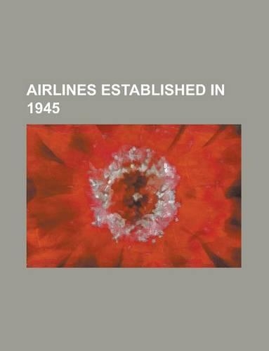 Airlines Established in 1945