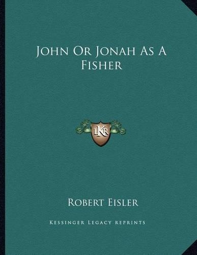 John or Jonah as a Fisher