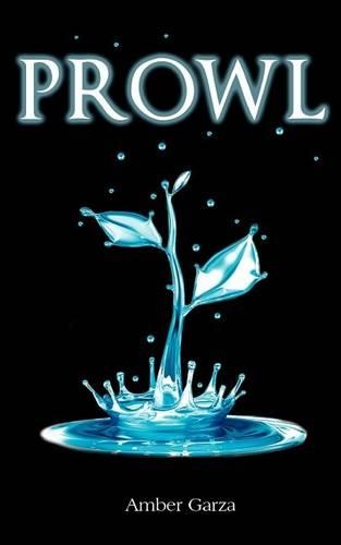 Prowl: (Prowl Trilogy)