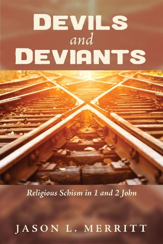 Devils and Deviants: (English)