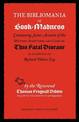 The Bibliomania or Book-madness