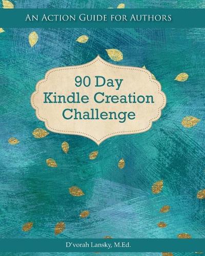 90 Day Kindle Creation Challenge