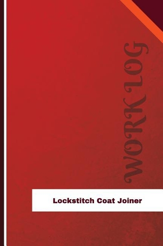 Lockstitch Coat Joiner Work Log