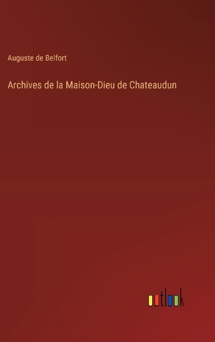 Archives de la Maison-Dieu de Chateaudun
