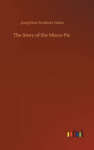 The Story of the Mince Pie