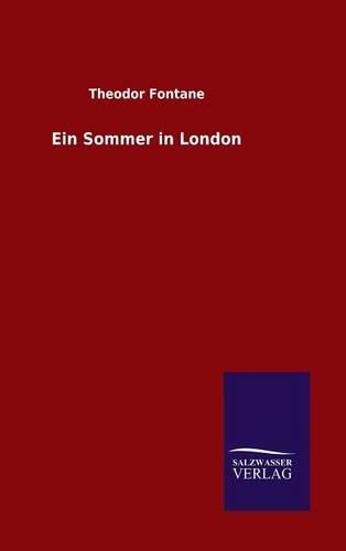 Ein Sommer in London: (German)