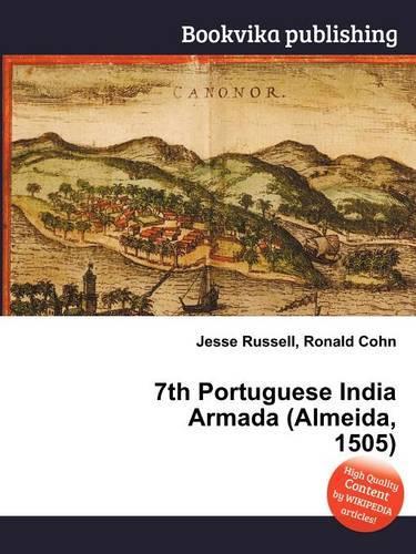 7th Portuguese India Armada (Almeida, 1505): (English)