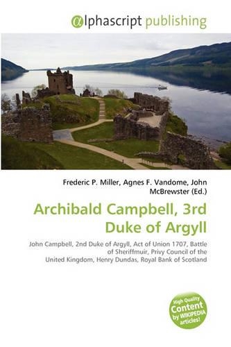 Archibald Campbell, 3rd Duke of Argyll
